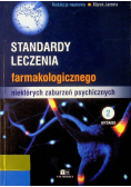 Standardy leczenia farmakologicznego niektórych zaburzeń psychicznych