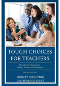 Tough Choices for Teachers