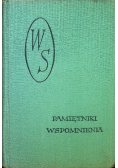 Dzieła Tom XVI Pamiętniki Wspomnienia