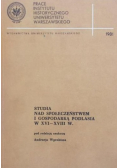 Studia nad społeczeństwem i gospodarką Podlasia w XVI - XVIII w