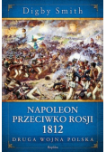 Napoleon przeciwko Rosji 1812