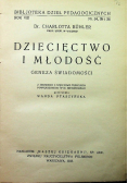 Dziecięctwo a młodość 1933 r.