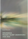 Organizacja polskiej służby zagranicznej 1918-2010