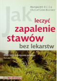 Jak leczyć zapalenie stawów bez lekarstw