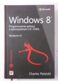 Windows 8 Programowanie aplikacji z wykorzystaniem C# i XAML