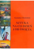 Sztuka na co dzień i od święta