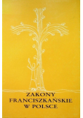 Zakony Franciszkańskie w Polsce Tom III
