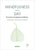 Mindfulness znaczy sati 25 ćwiczeń rozwijających mindfulness