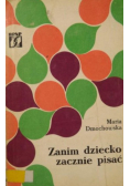 Zanim dziecko zacznie pisać
