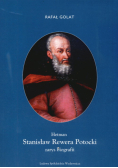 Hetman Stanisław Rewera Potocki