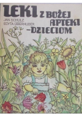 Leki z Bożej Apteki  Dzieciom