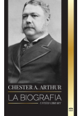 Chester A. Arthur