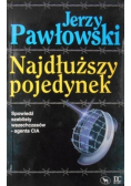 Najdłuższy pojedynek dedykacja autora