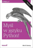Myśl w języku Python Nauka programowania
