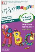M. - Ortograffiti: Piszę coraz ładniej: Od dysgrafii do kaligrafii: Zeszyt ćwiczeń część 2