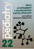 Stany przebiegające z powiększeniem węzłów chłonnych