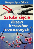 Sztuka cięcia drzew i krzewów owocowych