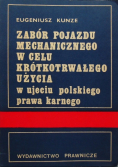 Zabór pojazdu mechanicznego w celu krótkotrwałego użycia w ujęciu polskiego prawa karnego