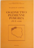 Osadnictwo plemienne Pomorza