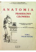 Anatomia prawidłowa człowieka Tom 1 Układ Ruchu