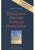 Prawdziwe historie nowych produktów
