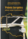 Polonia Seraphica polscy święci franciszkanie