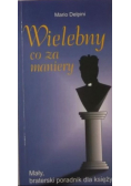 Wielebny co za maniery