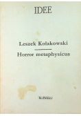 Horror metaphysicus plus autograf  Kołakowskiego