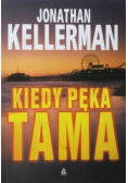 Kiedy pęka tama