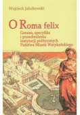 O Roma Felix