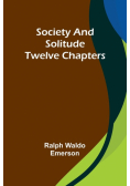 Society and solitude