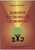 Zdrowie wychowanie osobowość