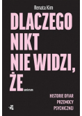 Dlaczego nikt nie widzi, że umieram