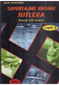 Supertajne bronie Hitlera Bronie XXI wieku Część 5