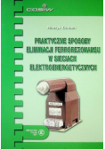 Praktyczne sposoby eliminacji ferrorezonansu w sieciach elektroenergetycznych
