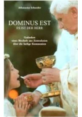 Dominus est - Es ist der Herr