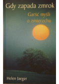 Gdy zapada zmrok. Garść myśli o zmierzchu