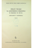 Sprawy Polskie na konferencji pokojowej w Paryżu w 1919 r Tom III