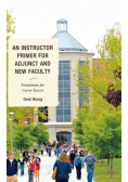 An Instructor Primer for Adjunct and New Faculty