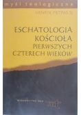 Eschatologia kościoła pierwszych czterech wieków