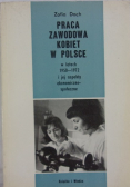Praca Zawodowa Kobiet w Polsce