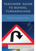 Teachers' Guide to School Turnarounds, Second Edition