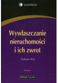 Wywłaszczanie nieruchomości i ich zwrot