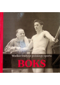 Wielkie Tradycje Polskiego Sportu Boks