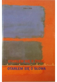 Otarłem się o życie otarłem się o słowa