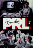 Kronika PRL Tom 4 PRL na szklanym ekranie