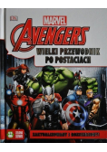 Avengers Wielki przewodnik po postaciach
