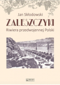 Zaleszczyki riwiera przedwojennej Polski