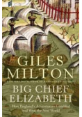 Big Chief Elizabeth