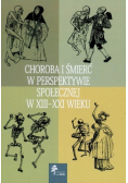 Choroba i śmierć w perspektywie społecznej